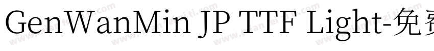 GenWanMin JP TTF Light字体转换
